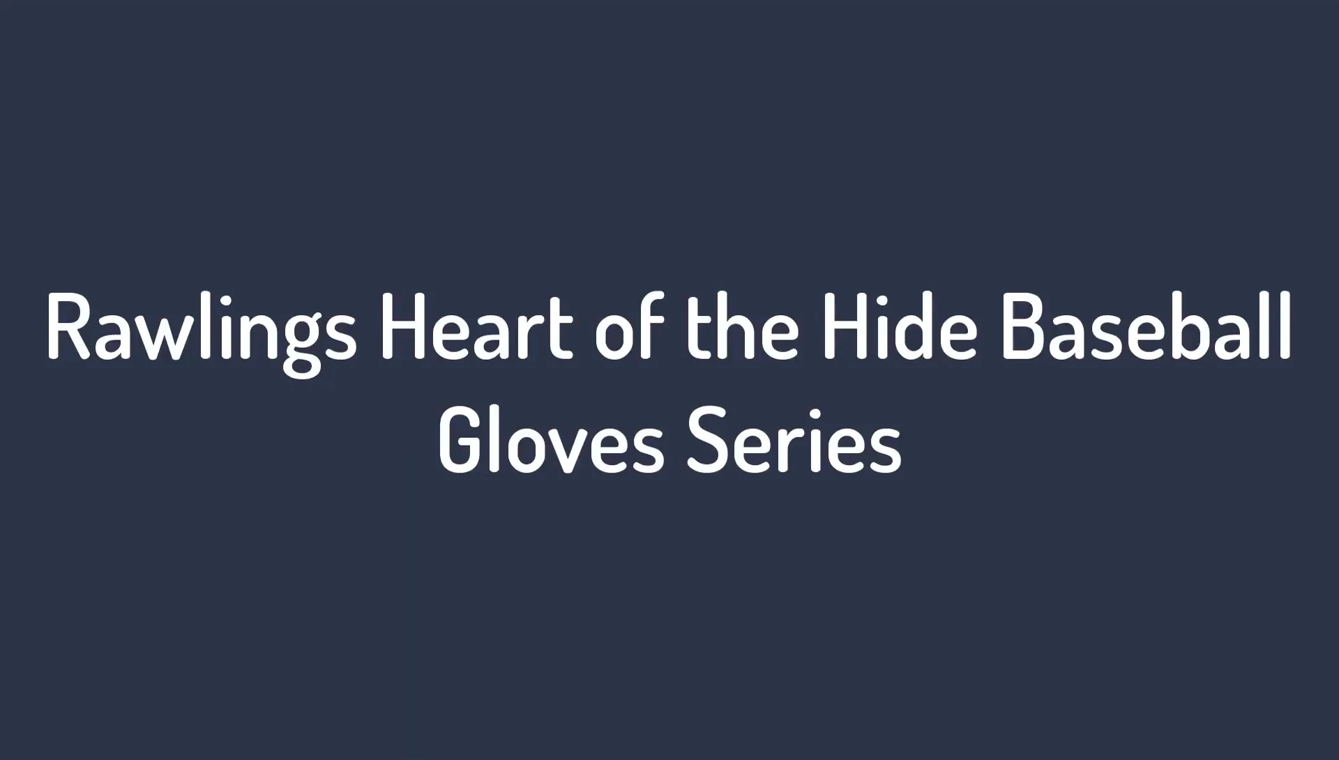 Rawlings Heart of the Hide glove shown