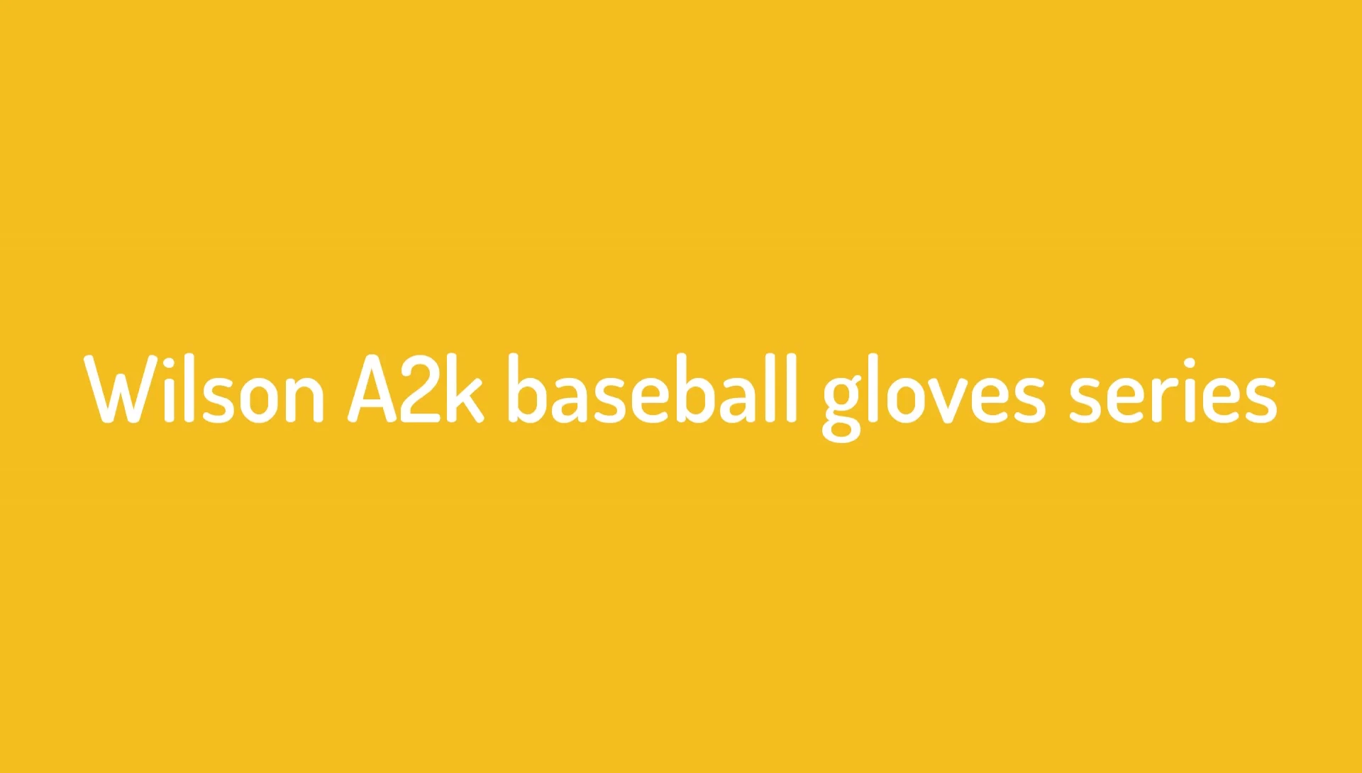 Image showcasing the Wilson A2K baseball glove
